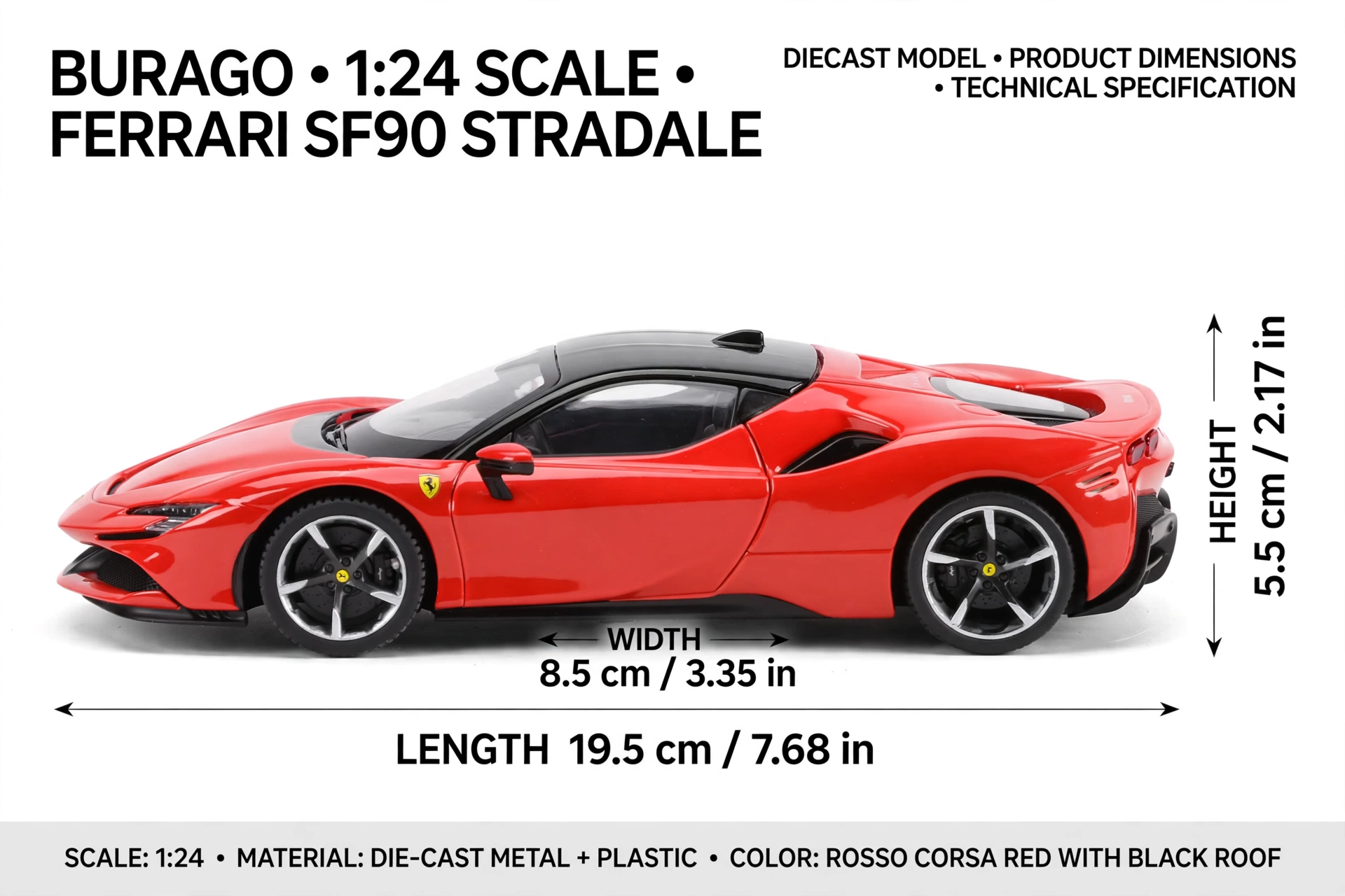 Burago 1:24 Scale Ferrari SF90 Stradale Diecast Model Car, Metal Alloy Sports Vehicle Collectible, Manual Operation, Red/Black, Sports Theme Gift 11 Informational graphic illustrating the length, width, height, and scale of the red Ferrari SF90 Stradale Diecast Model Car.