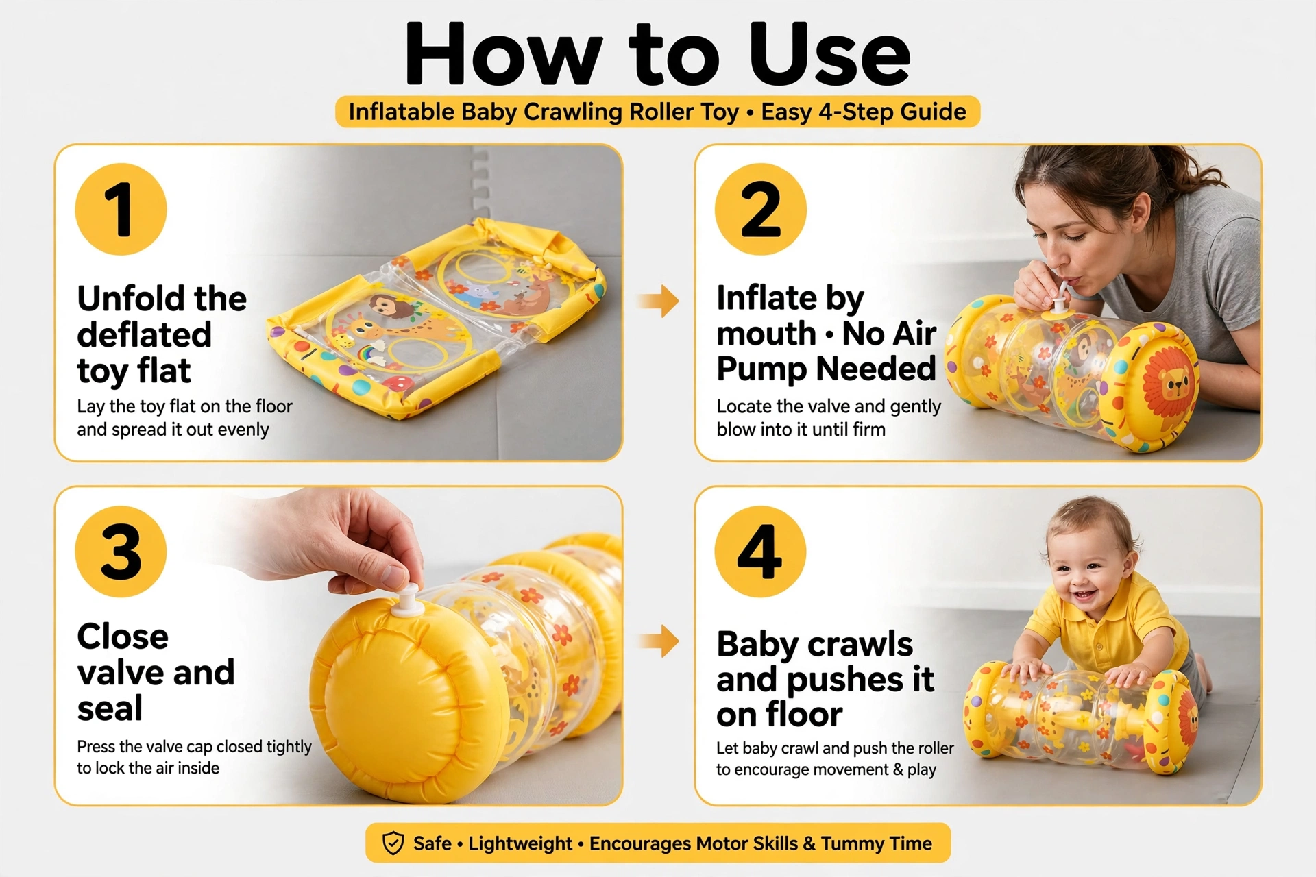 Crawling Toys for Children, No Air Pump Included. Specifically Designed for Children to Use While Lying on the Floor or Crawling 7 Four step visual guide showing how to unfold inflate and use Crawling Toys for Children without an air pump